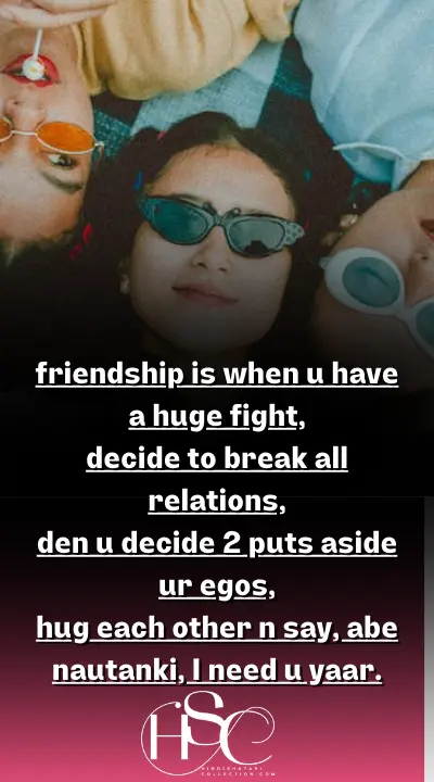 friendship is when u have a huge - Friendship Status English