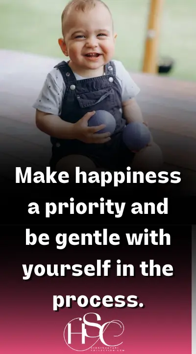 Make happiness a priority - Happiness Status